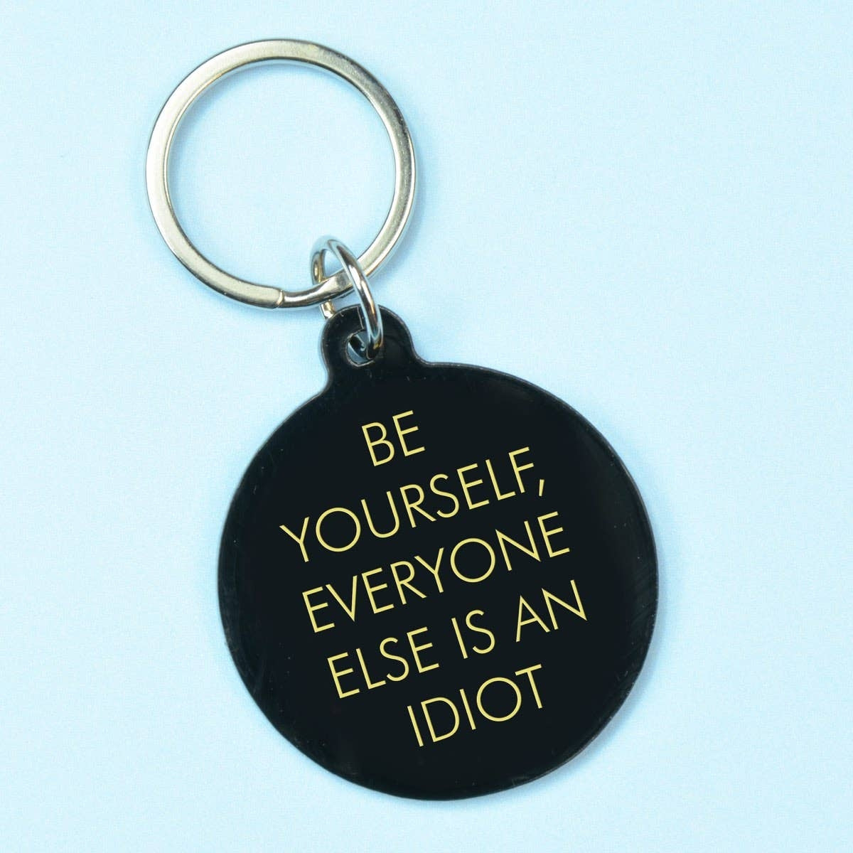 Be Yourself Keychain