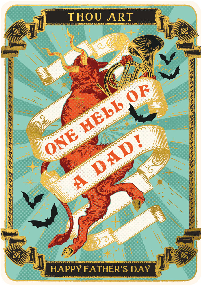One Hell Of A Dad Father's Day Card