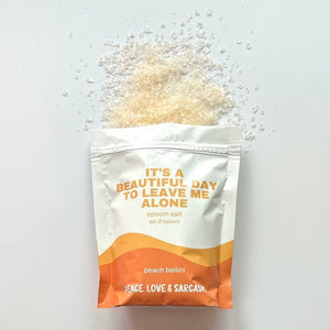 Peace, Love & Sarcasm Epsom Salt Bath Soak | Beautiful Day
