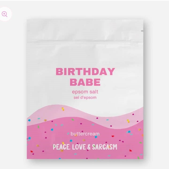 Peace, Love & Sarcasm Epsom Salt Bath Soak | Birthday Babe