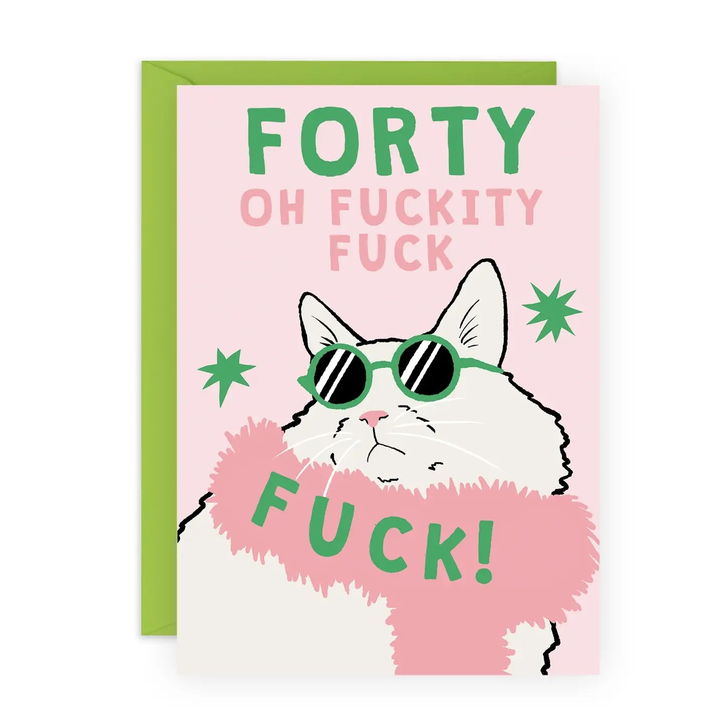 Forty Fuckity Fuck Cat Birthday Card