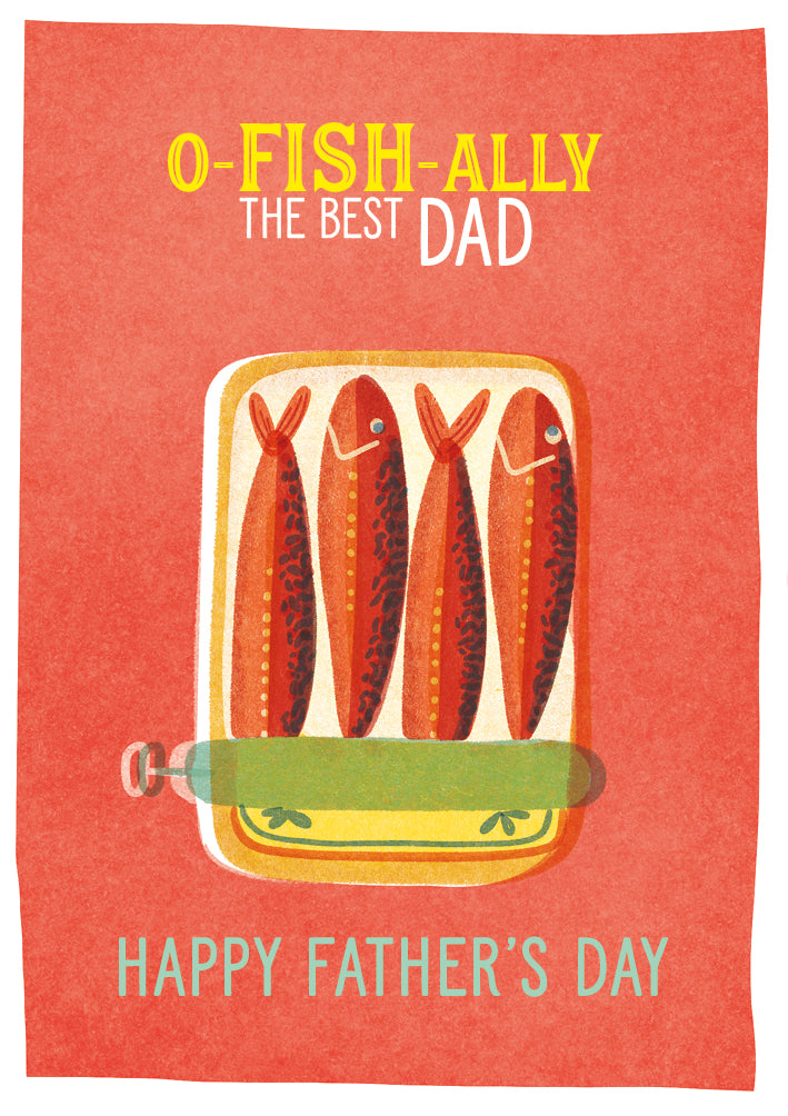 O-Fish-Ally The Best Dad Father's Day Card