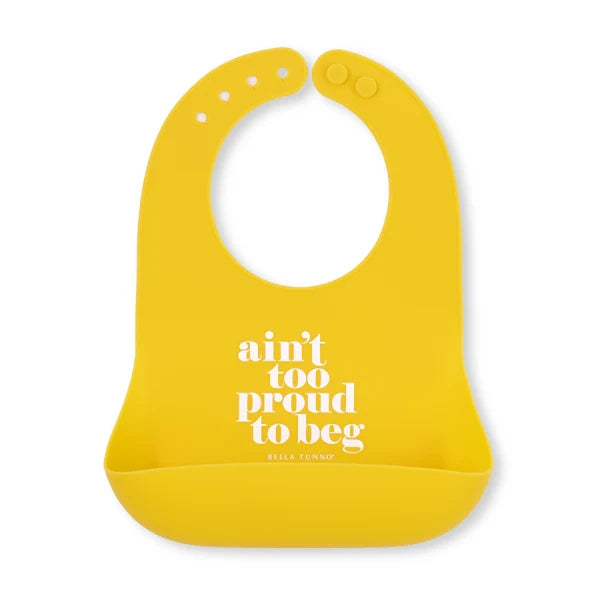 Ain't Too Proud To Beg Wonder Bib