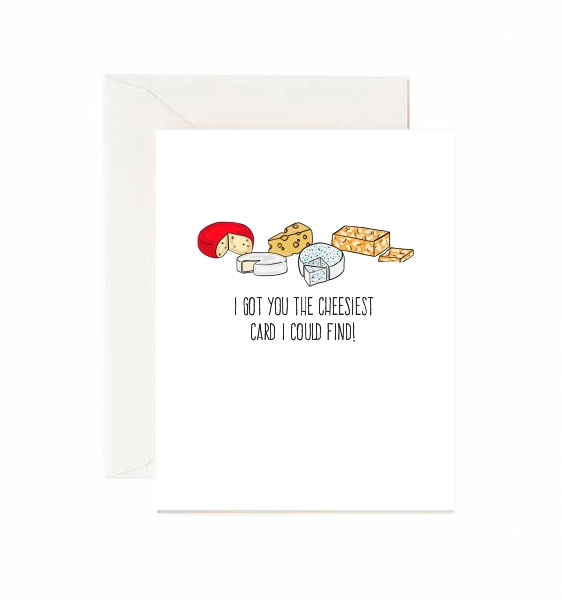 Cheesiest Birthday Card