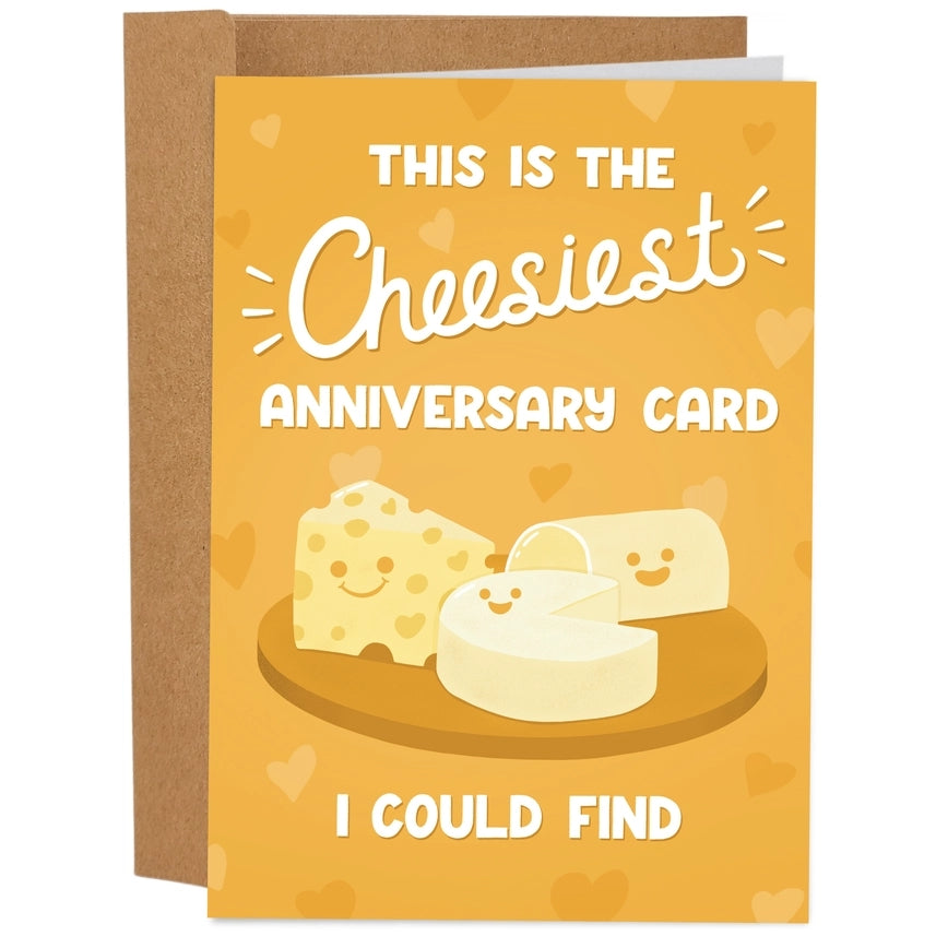 Greeting card with an illustration of a cheese board carrying 3 smiling wedges of cheese on a yellow background with the text 'This is the cheesiest anniversary card I could find'.