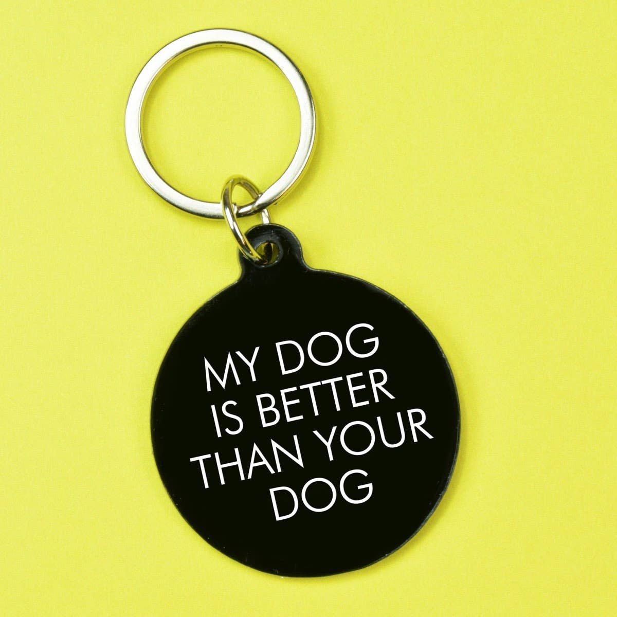 Better Than Your Dog Keychain
