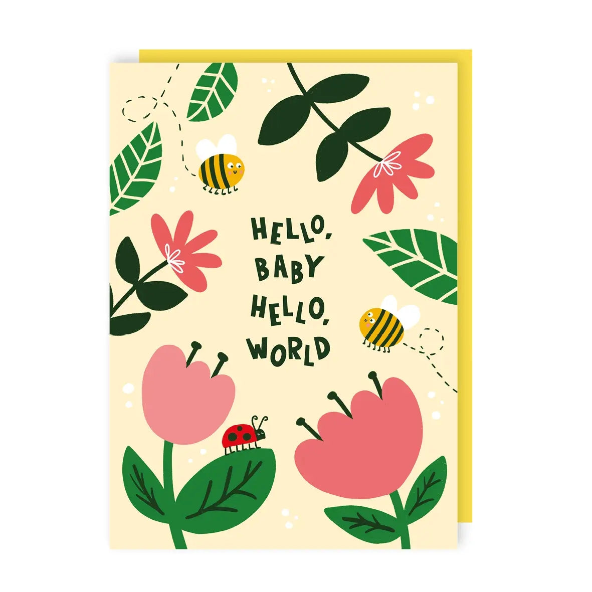 Greeting card featuring an illustration of flowers, bees, and a ladybug with the text 'Hello, baby hello, world' on a yellow background. 