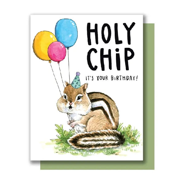 A greeting card with an illustration of a chipmunk wearing a party hat and holding balloons, with the text 'Holy Chip it's your Birthday!'.
