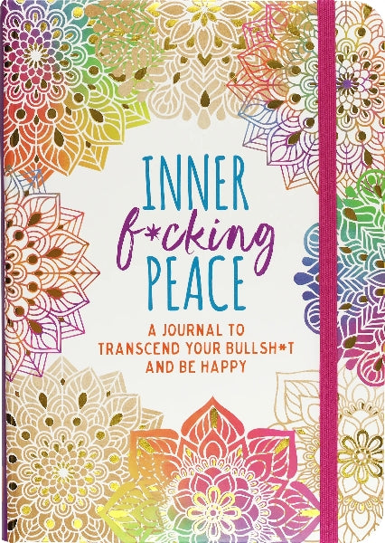 Inner F*cking Peace Guided Journal