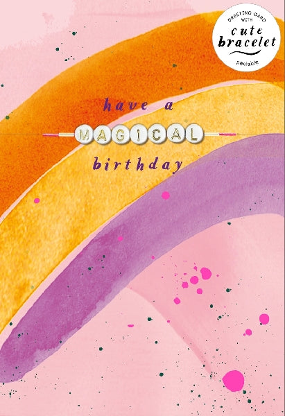 Magical Bracelet Birthday Card