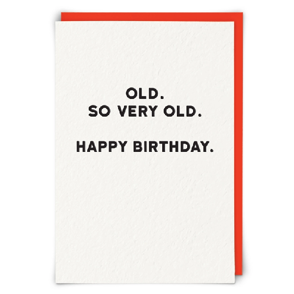 So Very Old Birthday Card