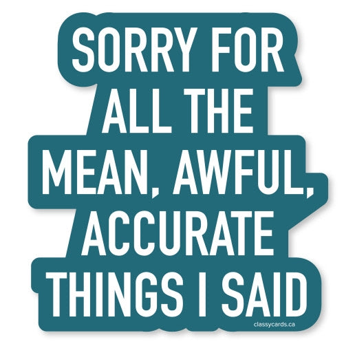 Things I Said Sticker