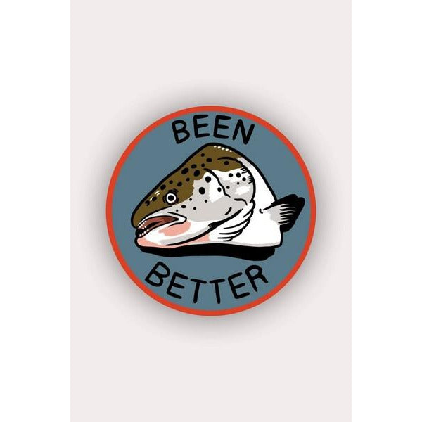 Been Better (Fish) - Vinyl Sticker