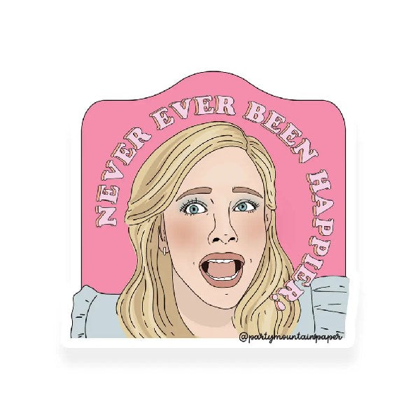Cassie Never Been Happier Sticker