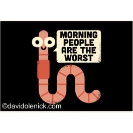 Morning People Are The Worst | Magnet | The Gifted Type
